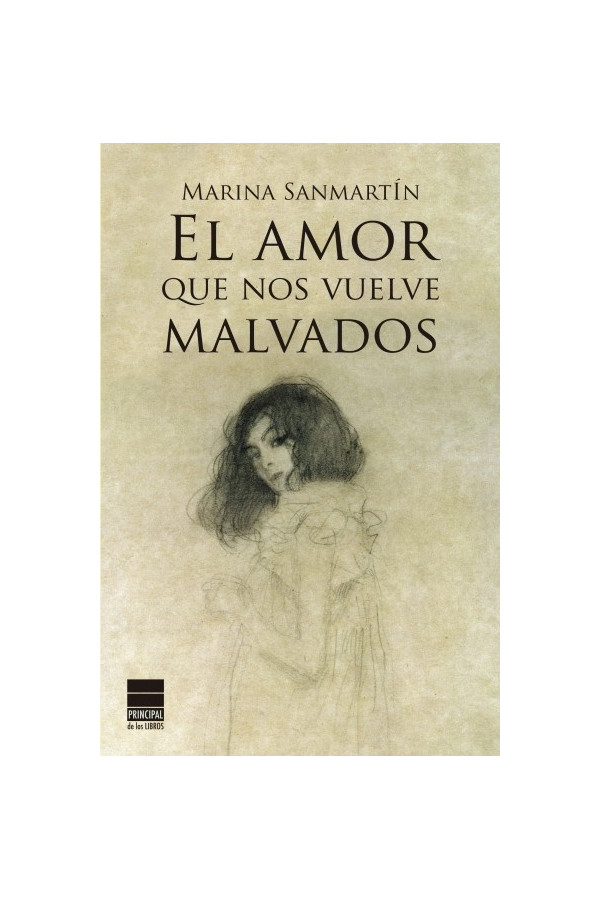 El amor que nos vuelve malvados