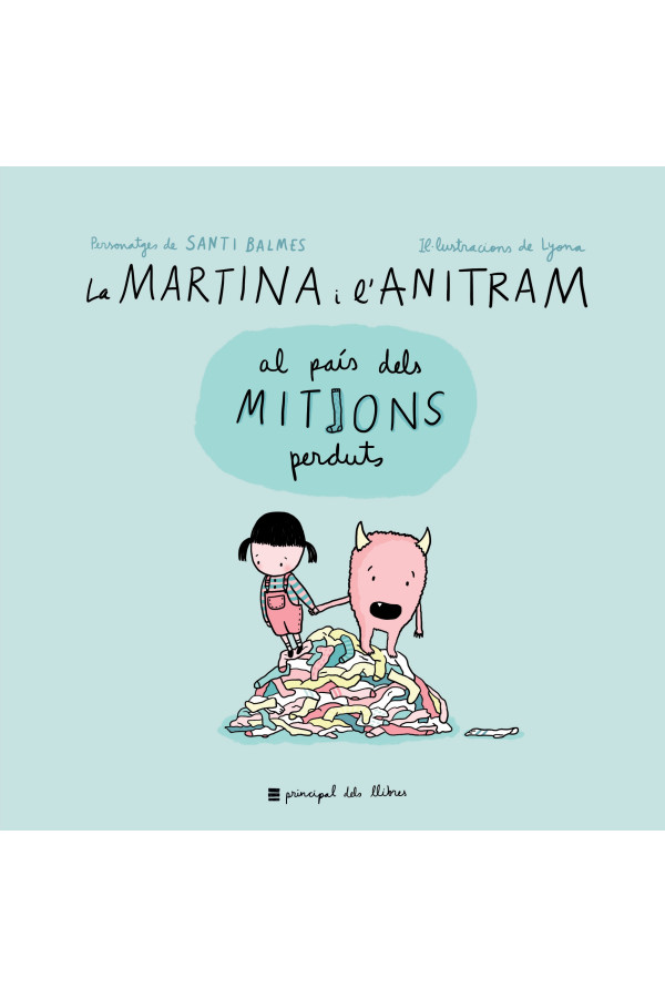 La Martina i l'Anitram al País dels Mitjons Perduts