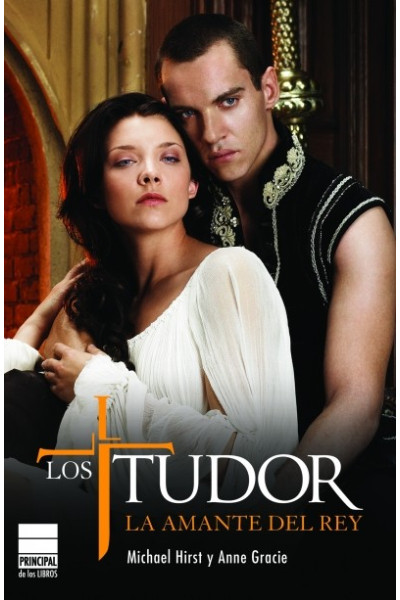Los Tudor. La amante del Rey