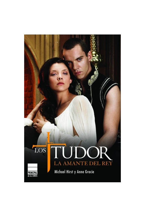 Los Tudor. La amante del Rey