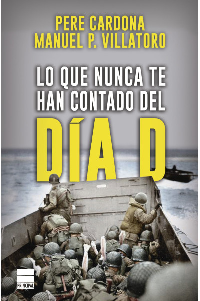 Lo que nunca te han contado del Día D (ed. bolsillo)